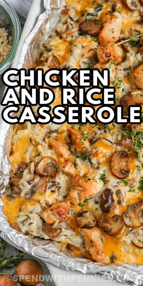 top view of cooked Chicken and Wild Rice Casserole with a title